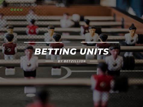Sports Betting Units Explained .